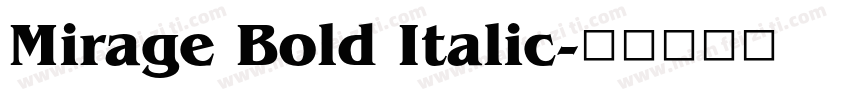 Mirage Bold Italic字体转换